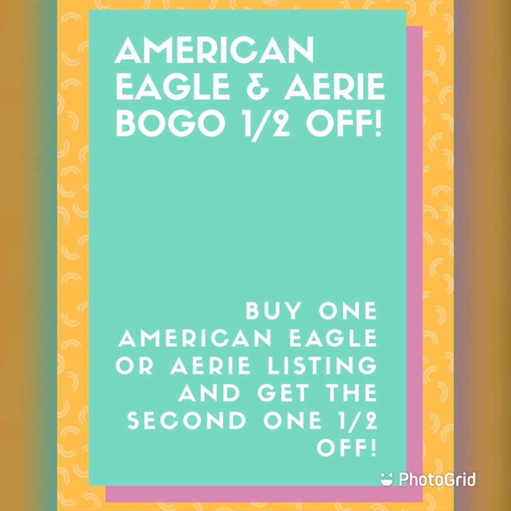 American Eagle & Aerie BOGO 1/2 Off! - Picture 1 of 1